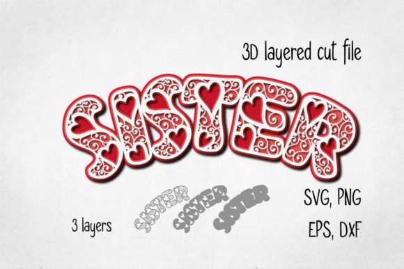 Unlocking Creative Potential with the 3D Layered Sister Cut File